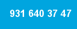 931 640 37 47